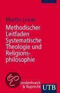 Methodischer Leitfaden Systematische Theologie Und Religionsphilosophie