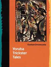 Yoruba Trickster Tales