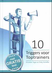 Triggers voor Professionals 1 -   10 Triggers voor toptrainers