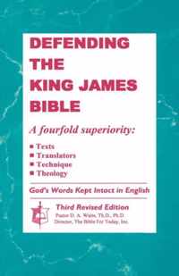 Defending The King James Bible