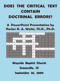 Does The Critical Text Contain Doctrinal Errors?