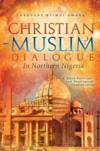 Christian-Muslim Dialogue in Northern Nigeria