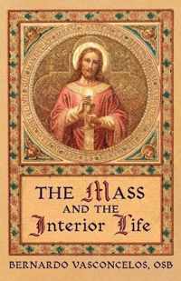 The Mass and The Interior Life