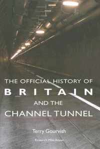 The Official History of Britain and the Channel Tunnel