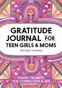 Gratitude Journal for Teen Girls and Moms