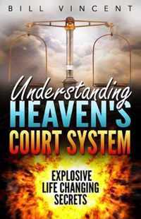 Understanding Heaven's Court System