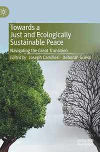 Towards a Just and Ecologically Sustainable Peace