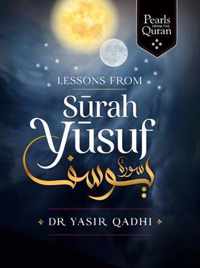 Lessons from Surah Yusuf