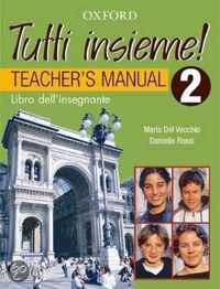 Tutti Insieme! Level 2 Teacher Book