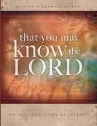 That You May Know the Lord