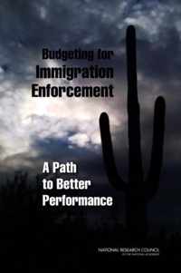 Budgeting For Immigration Enforcement