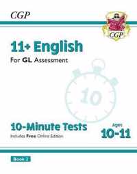 11+ GL 10-Minute Tests: English - Ages 10-11 Book 2 (with Online Edition)