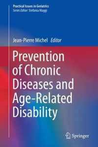 Prevention of Chronic Diseases and Age-Related Disability