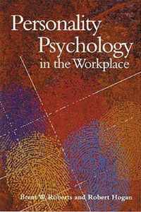 Personality Psychology in the Workplace