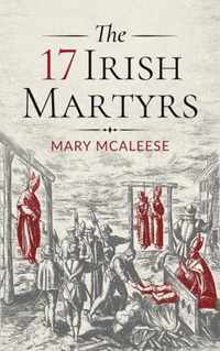 The 17 Irish Martyrs