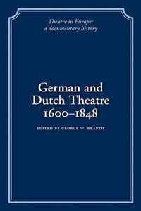 German and Dutch Theatre, 1600-1848