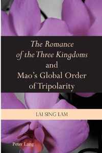 The Romance of the Three Kingdoms and Mao's Global Order of Tripolarity