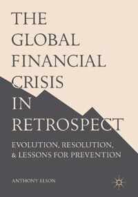 The Global Financial Crisis in Retrospect