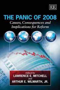 The Panic of 2008  Causes, Consequences and Implications for Reform