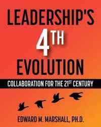 Leadership's 4th Evolution