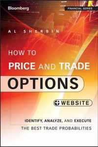 How To Price And Trade Options