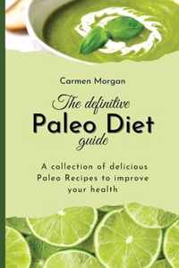 The definitive Paleo Diet Guide