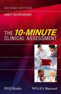 The 10-Minute Clinical Assessment