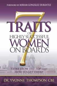 7 Traits of Highly Successful Women on Boards