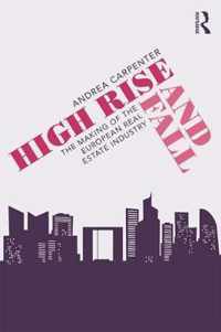 High Rise and Fall