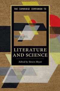 The Cambridge Companion to Literature and Science