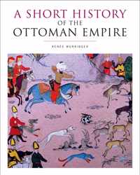 A Short History of the Ottoman Empire