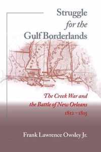 Struggle for the Gulf Borderlands