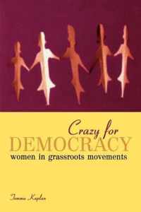 Crazy for Democracy