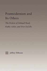 Postmodernism And Its Others