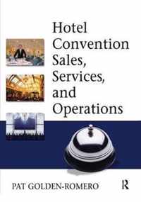 Hotel Convention Sales, Services and Operations