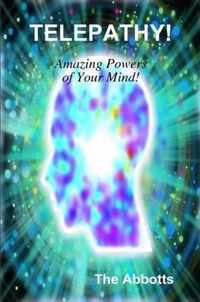 Telepathy! - Amazing Powers of Your Mind!