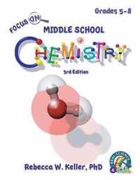 Focus On Middle School Chemistry Student Textbook 3rd Edition