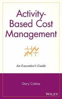 Activity-Based Cost Management