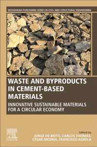 Waste and Byproducts in Cement-Based Materials