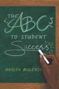 The ABCs to Student Success