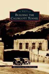 Building the Caldecott Tunnel