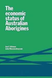 The Economic Status of Australian Aborigines