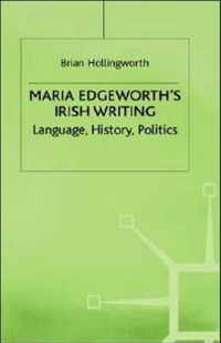 Maria Edgeworth's Irish Writing