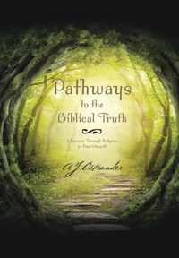 Pathways to the Biblical Truth