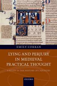 Lying and Perjury in Medieval Practical Thought