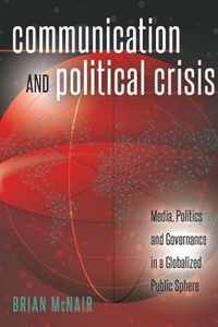 Communication and Political Crisis