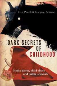 Dark Secrets Of Childhood