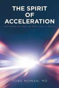 The Spirit of Acceleration