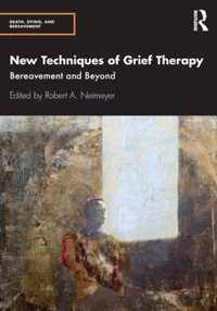 New Techniques of Grief Therapy