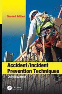 Accident/Incident Prevention Techniques